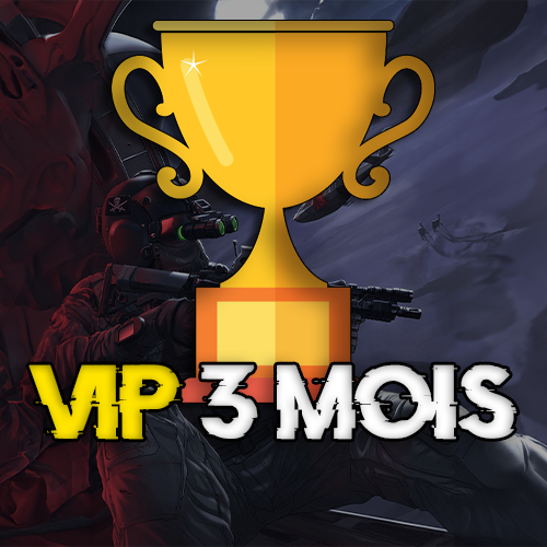 VIP - 3 mois